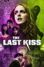 The Last Kiss (2026) Sub Indonesia The Last Kiss (2026) Sub Indonesia